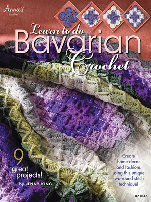 cover image of Learn to Do Bavarian Crochet